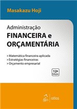 Ficha técnica e caractérísticas do produto Administracao Financeira e Orcamentaria - Atlas