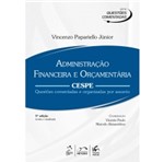 Ficha técnica e caractérísticas do produto Administracao Financeira e Orcamentaria - Cespe - Metodo