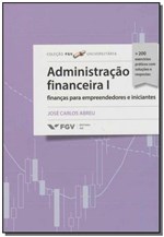 Ficha técnica e caractérísticas do produto Administracao Financeira I - 01Ed/15 - Fgv