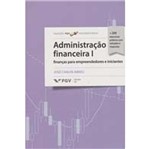 Ficha técnica e caractérísticas do produto Administracao Financeira I - Fgv