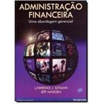 Ficha técnica e caractérísticas do produto Administração Financeira: uma Abordagem Gerencial