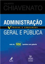 Ficha técnica e caractérísticas do produto Administração Geral e Pública: Provas e Concursos - 05Ed/18 - Manole