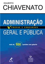 Ficha técnica e caractérísticas do produto Administração Geral e Pública: Provas e Concursos 5a Ed.