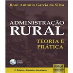 Ficha técnica e caractérísticas do produto Administracao Rural - Teoria e Pratica - 03 Ed