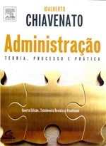 Ficha técnica e caractérísticas do produto Administração - Teoria, Processo e Prática - Elsevier