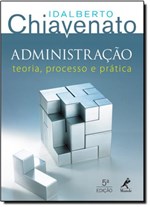 Ficha técnica e caractérísticas do produto Administração: Teoria, Processo e Prática - Manole