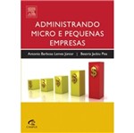 Ficha técnica e caractérísticas do produto Administrando Micro e Pequenas Empresas - Campus - 1 Ed