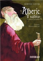 Ficha técnica e caractérísticas do produto Alberic, o Sabio e Outras Jornadas - Seguinte (cia das Letras)
