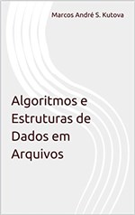 Ficha técnica e caractérísticas do produto Algoritmos e Estruturas de Dados em Arquivos