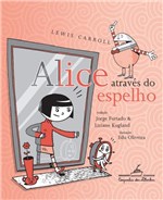 Ficha técnica e caractérísticas do produto Alice Através do Espelho - Companhia das Letras