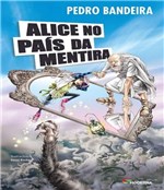 Ficha técnica e caractérísticas do produto Alice no Pais da Mentira - 02 Ed - Moderna