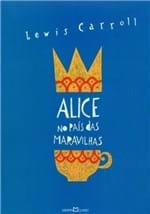 Ficha técnica e caractérísticas do produto Alice no País das Maravilhas – Alice Através do Espelho - Carroll,lewi...