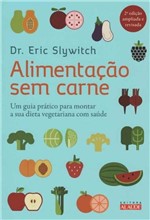 Ficha técnica e caractérísticas do produto Alimentacao Sem Carne - 02 Ed. - Alaude