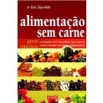 Ficha técnica e caractérísticas do produto Alimentacao Sem Carne