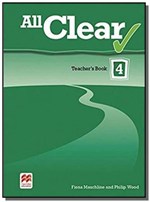 Ficha técnica e caractérísticas do produto All Clear Teachers Book Pack-4 - Macmillan