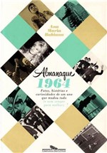 Ficha técnica e caractérísticas do produto Almanaque 1964 - Cia das Letras