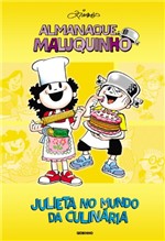 Ficha técnica e caractérísticas do produto Almanaque Maluquinho - Julieta no Mundo da Culinária