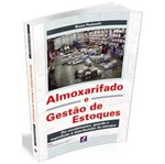 Ficha técnica e caractérísticas do produto Almoxarifado e Gestao de Estoques - Erica