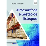 Ficha técnica e caractérísticas do produto Almoxarifado E Gestão De Estoques