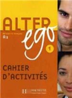 Ficha técnica e caractérísticas do produto Alter Ego 1 - Cachier Activite - Hachette