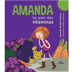 Ficha técnica e caractérísticas do produto Amanda no Pais das Vitaminas - Ed do Brasil
