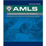 Ficha técnica e caractérísticas do produto Amls - Atendimento Pre-hospitalar as Emergencias Clinicas - 02 Ed