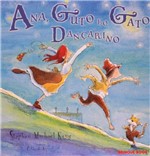 Ficha técnica e caractérísticas do produto Ana Guto e o Gato Dançarino - Brinque Book
