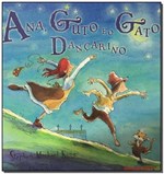 Ficha técnica e caractérísticas do produto Ana, Guto e o Gato Dançarino - Brinque-Book