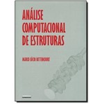 Ficha técnica e caractérísticas do produto Análise Computacional de Estruturas