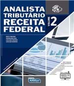 Ficha técnica e caractérísticas do produto Analista Tributario da Receita Federal - Vol. 02