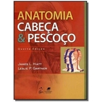 Ficha técnica e caractérísticas do produto Anatomia: Cabeca E Pescoco