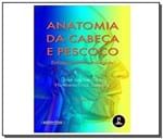 Ficha técnica e caractérísticas do produto Anatomia da Cabeca e Pescoco