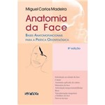 Ficha técnica e caractérísticas do produto Anatomia da Face Bases Anatomofuncionais para a Prática Odontológica