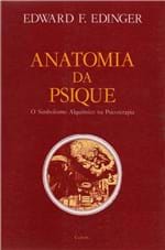 Ficha técnica e caractérísticas do produto Anatomia da Psique: 0 Simbolismo Alquímico na Psicoterapia