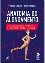 Ficha técnica e caractérísticas do produto Anatomia do Alongamento: Guia Ilustrado para Aumentar a Flexibilidade e a Força Muscular - Manole