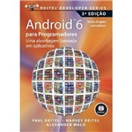 Ficha técnica e caractérísticas do produto Android 6 - para Programadores - Bookman