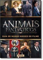 Ficha técnica e caractérísticas do produto Animais Fantásticos e Onde Habitam: Guia do Mundo Mágico do Filme - Rocco