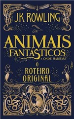 Ficha técnica e caractérísticas do produto Animais Fantasticos e Onde Habitam - Roteiro Original - Rocco