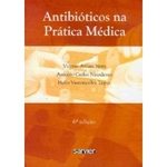 Ficha técnica e caractérísticas do produto Antibioticos Na Pratica Medica
