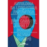 Ficha técnica e caractérísticas do produto Antologia Da Literatura Fantastica - Cia Das Letras