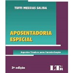 Ficha técnica e caractérísticas do produto Aposentadoria Especial do Servidor - 3 Ed