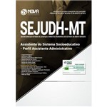 Ficha técnica e caractérísticas do produto Apostila Concurso Sejudh Mt 2018 - Assistente Administrativo