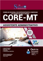 Ficha técnica e caractérísticas do produto Apostila CORE MT 2019 - Assistente Administrativo - Solução