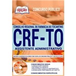 Apostila CRF TO 2019 - Assistente Administrativo