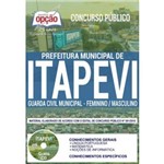 Ficha técnica e caractérísticas do produto Apostila Itapevi Sp 2019 - Guarda Civil Municipal