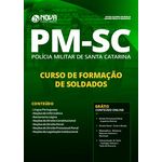 Ficha técnica e caractérísticas do produto Apostila Pm-Sc 2019 - Curso de Formação de Soldados