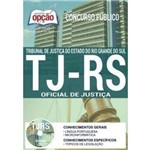 Ficha técnica e caractérísticas do produto Apostila Preparatória Tj Rs - Oficial de Justiça