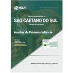 Ficha técnica e caractérísticas do produto Apostila São Caetano do Sul Sp 2018 - Auxiliar Primeira Infância