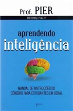 Ficha técnica e caractérísticas do produto Aprendendo Inteligência - 3Ed - Aleph