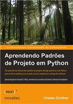 Ficha técnica e caractérísticas do produto Aprendendo Padroes de Projetos em Python - Novatec - 1